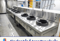 Gia công bếp Á  cồng nghiệp theo yêu cầu