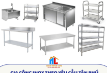 GIA CÔNG INOX THEO YÊU CẦU TÂN PHÚ
