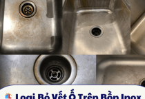 Loại Bỏ Vết Ố Trên Bồn Inox - Bí Quyết Giữ Bồn Sáng Bóng