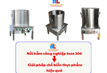 Nồi hầm công nghiệp Inox 304 – Giải pháp chế biến thực phẩm hiệu quả
